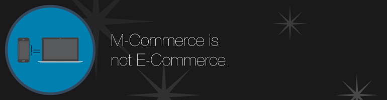 mcommerce_isnt_ecommerce