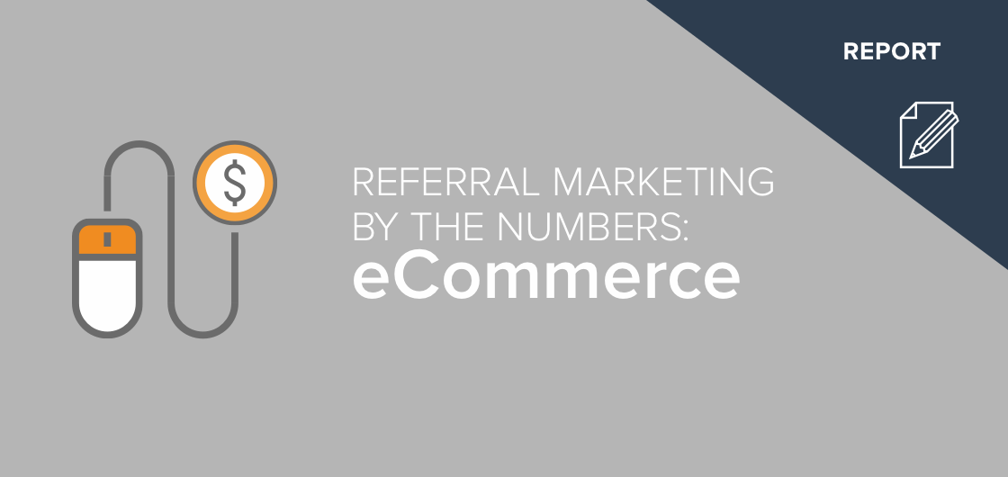 referral_marketing_by_the_numbers_ecommerce